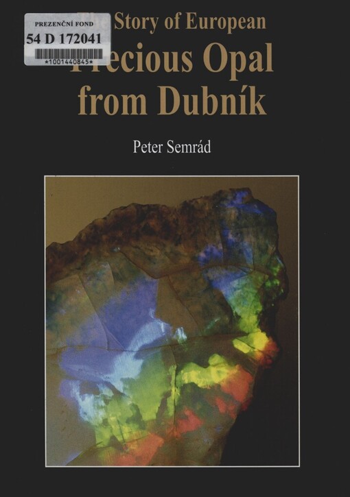 story of European precious opal from Dubník