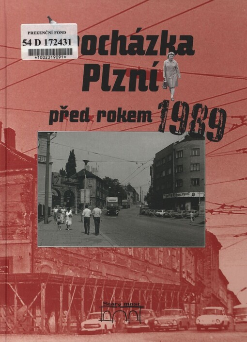 Procházka Plzní před rokem 1989