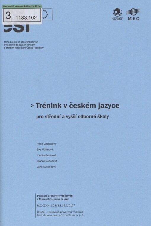 Trénink v českém jazyce pro střední a vyšší odborné školy