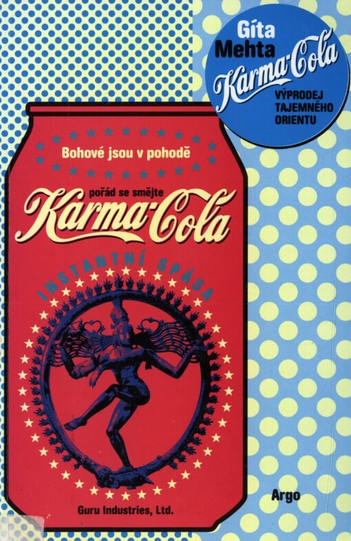 Karma-Cola: výprodej tajemného Orientu