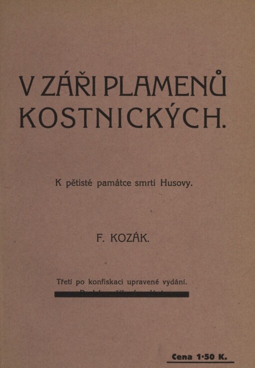 V záři plamenů kostnických: k pětisté památce smrti Husovy