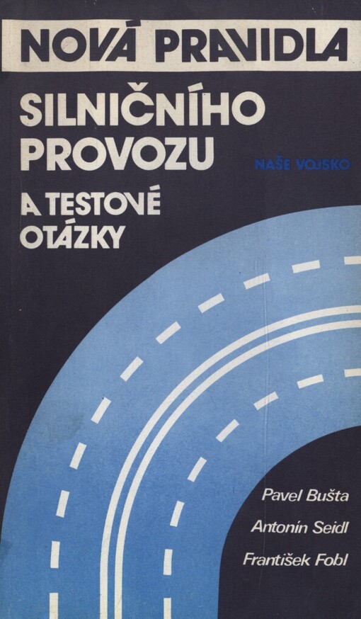 Nová pravidla silničního provozu a testové otázky