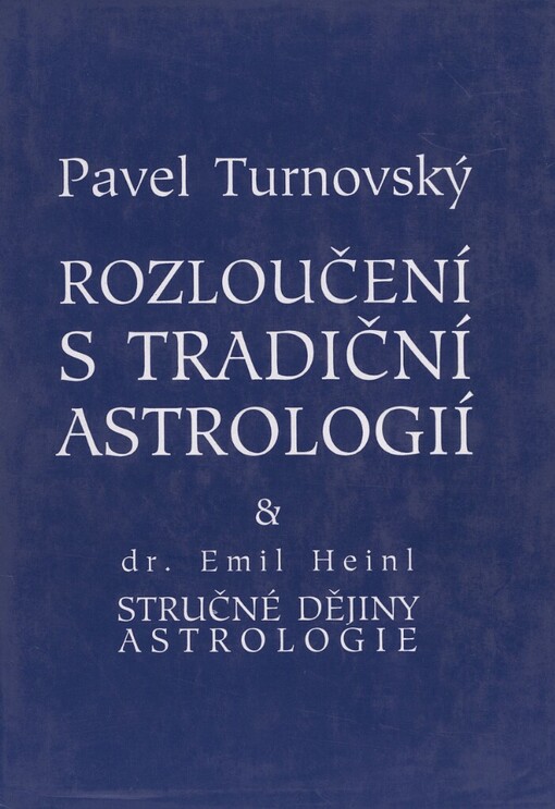 Rozloučení s tradiční astrologií