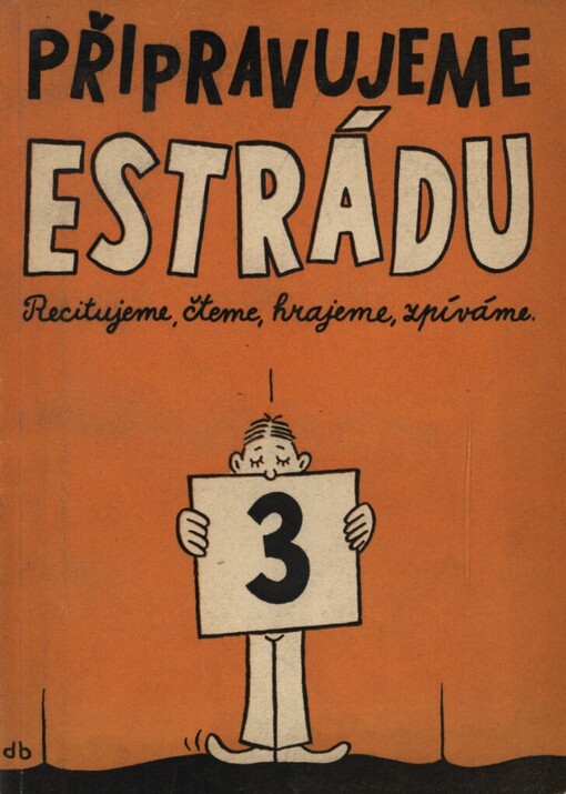 Připravujeme estrádu :[Sborník].3. [sv.],Materiál pro estrády