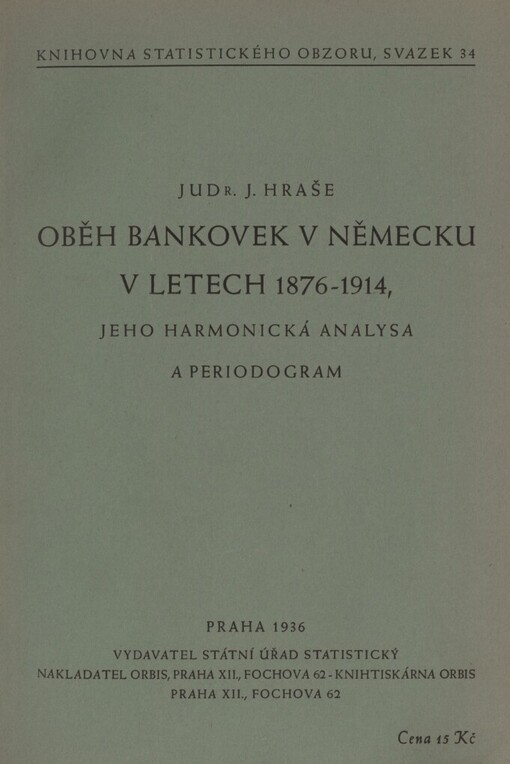 Oběh bankovek v Německu v letech 1876-1914, jeho harmonická analysa a periodogram
