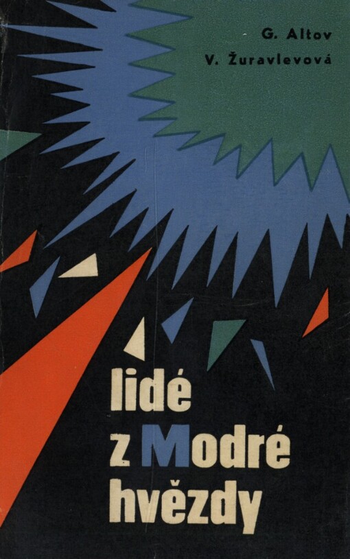 Lidé z Modré hvězdy: vědecko-fantastické povídky