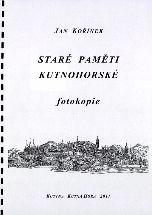 Staré paměti kutnohorské : fotokopie