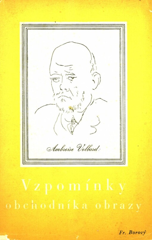 Vzpomínky obchodníka obrazy =[Souvenirs d'un marchande de tableaux]