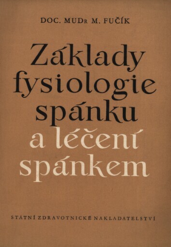 Základy fysiologie spánku a léčení spánkem