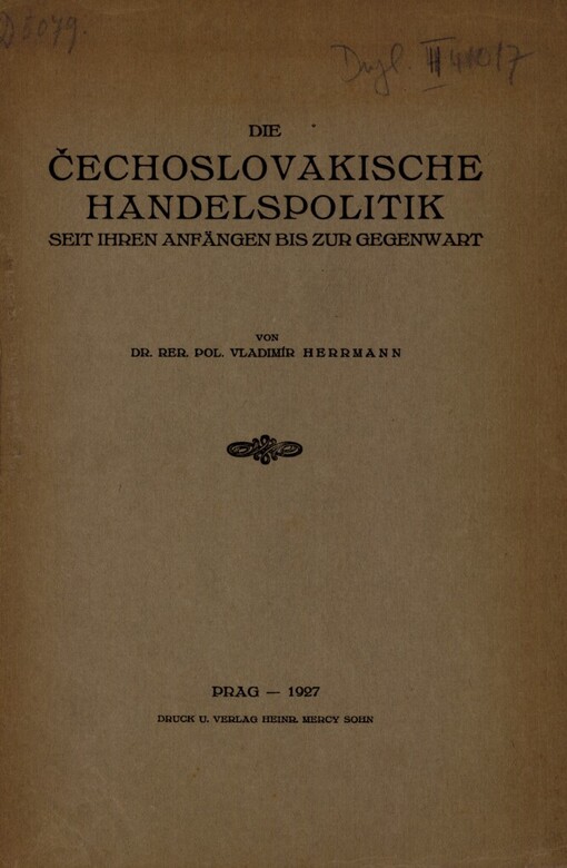 čechoslovakische Handelspolitik seit ihren Anfängen bis zur Gegen wart