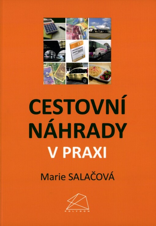 Cestovní náhrady v praxi
