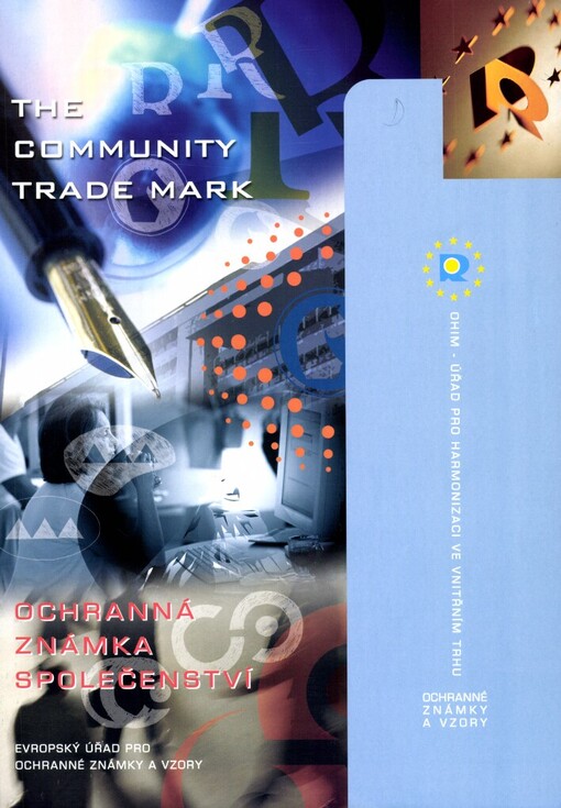 Ochranné známky Společenství =: [The community trade mark]