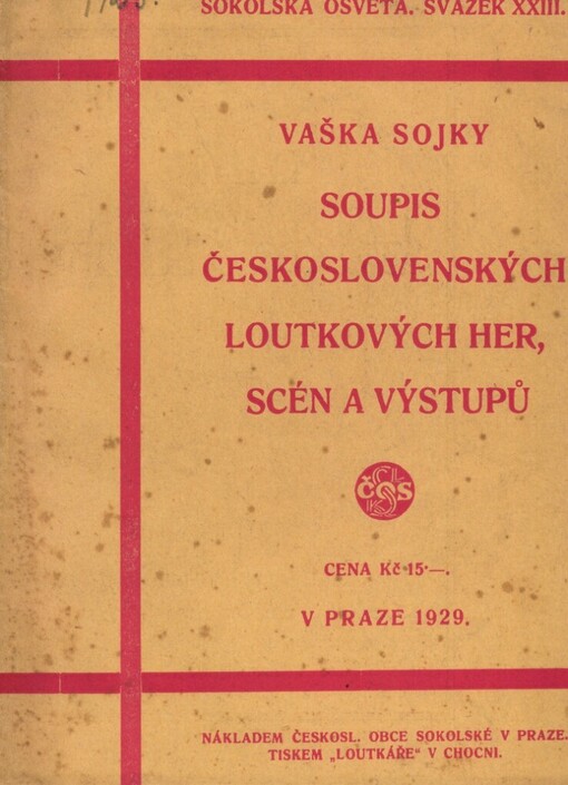Vaška Sojky Soupis československých loutkových her, scén a výstupů