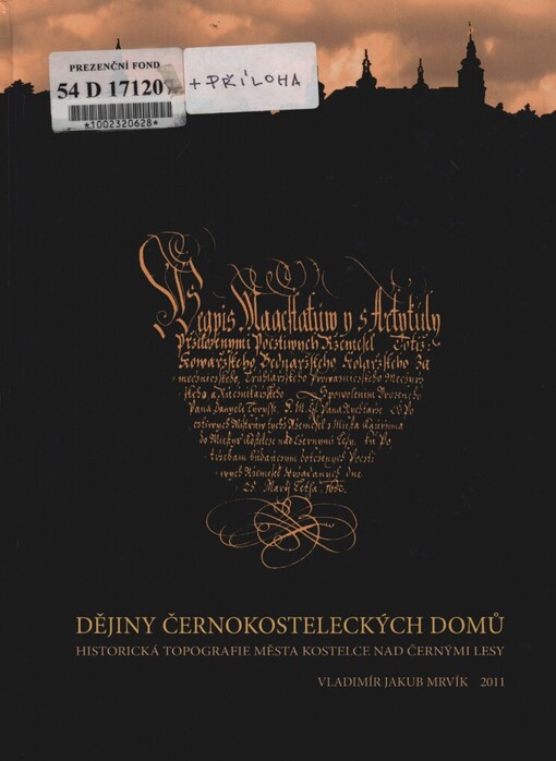 Dějiny černokosteleckých domů: historická topografie města Kostelce nad Černými lesy