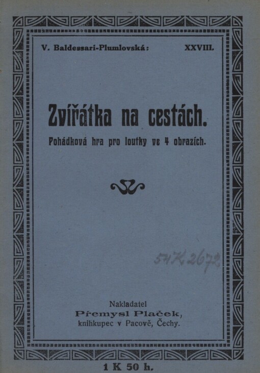 Zvířátka na cestách: pohádka pro loutkové divadlo o 4 jednáních