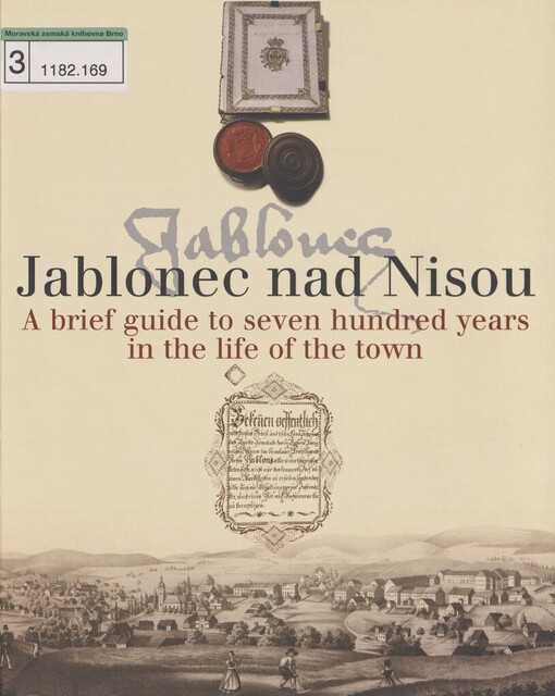 Jablonec nad Nisou: a brief guide to seven hundred years in the life of the town