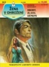 Hroby, zlato, démoni