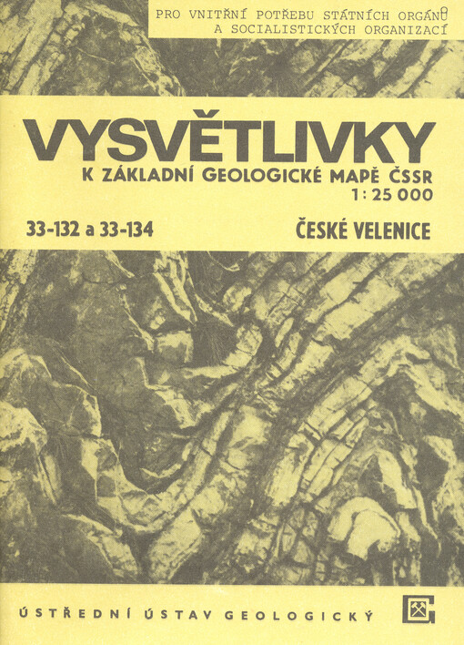 Vysvětlivky k Základní geologické mapě ČSSR 1:25 000. 33-132 a 33-134, České Velenice
