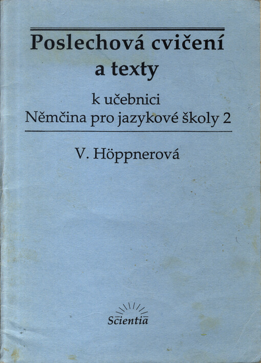 Poslechová cvičení a texty k učebnici Němčina pro jazykové školy 2