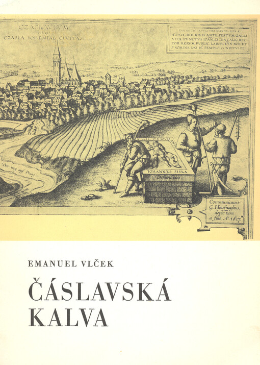 Čáslavská kalva :pravděpodobný pozůstatek Jana Žižky z Trocnova