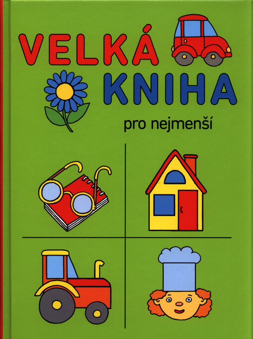 Velká kniha pro nejmenší předškoláky a školáky