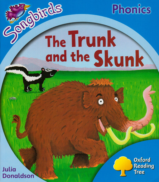 The trunk and the skunk : stage 3 songbirds phonics