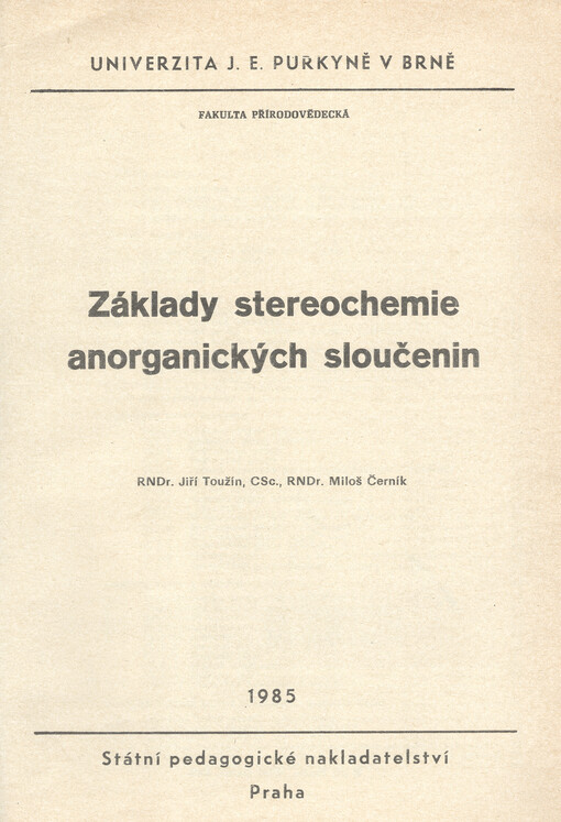 Základy stereochemie anorganických sloučenin : určeno pro posl. fak. přírodověd.