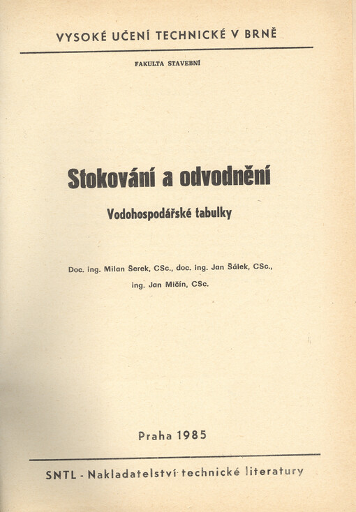 Stokování a odvodnění :vodohospodářské tabulky : určeno pro posl. fak. stavební