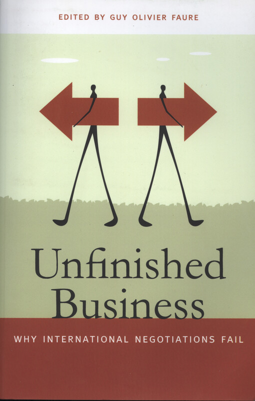 Unfinished business : why international negotiations fail