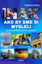 Inak ako by sme si mysleli