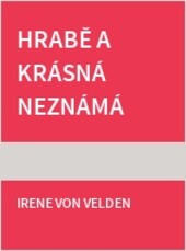 Hrabě a krásná neznámá