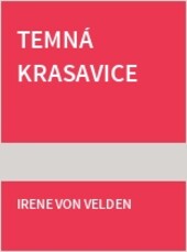 Temná krasavice