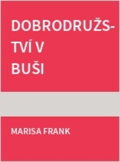 Dobrodružství v buši