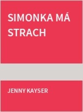 Simonka má strach
