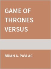 Game of Thrones versus History: Written in Blood