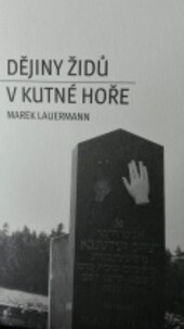 Dějiny Židů v Kutné Hoře