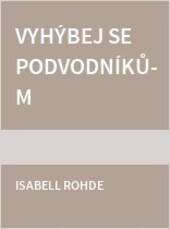 Vyhýbej se podvodníkům