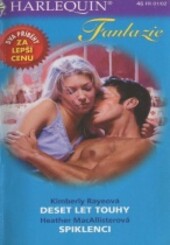 Deset let touhy , Spiklenci