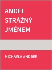 Anděl strážný jménem Angelika