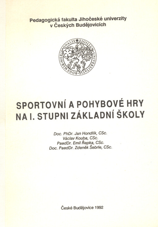 Sportovní a pohybové hry na I. stupni základní školy