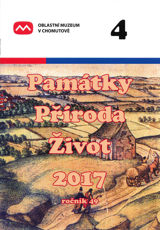 Památky, příroda, život : zpravodaj Vlastivědného muzea v Chomutově