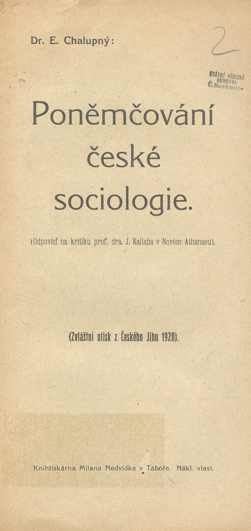 Poněmčování české sociologie :Odpověď na kritiku prof. dra J. Kallaba v Novém Athenaeu