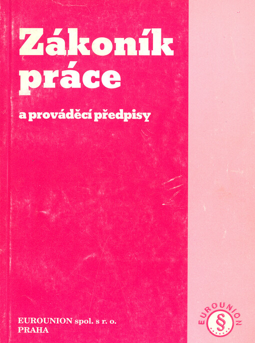 Zákoník práce a prováděcí předpisy