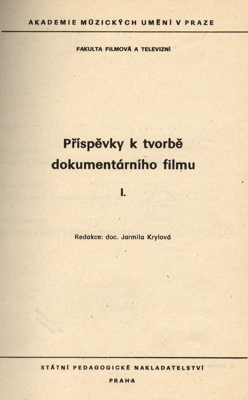Příspěvky k tvorbě dokumentárního filmu I.