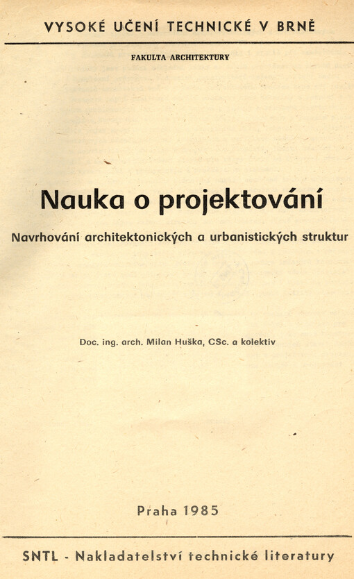 Nauka o projektování : navrhování architektonických a urbanistických struktur