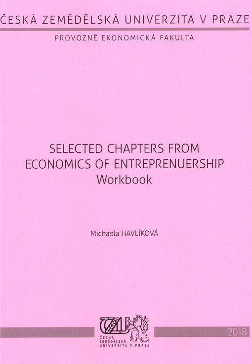 Selected chapters from economics of entreprenuership : workbook