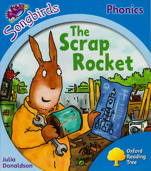 The scrap rocket : stage 3 songbirds phonics