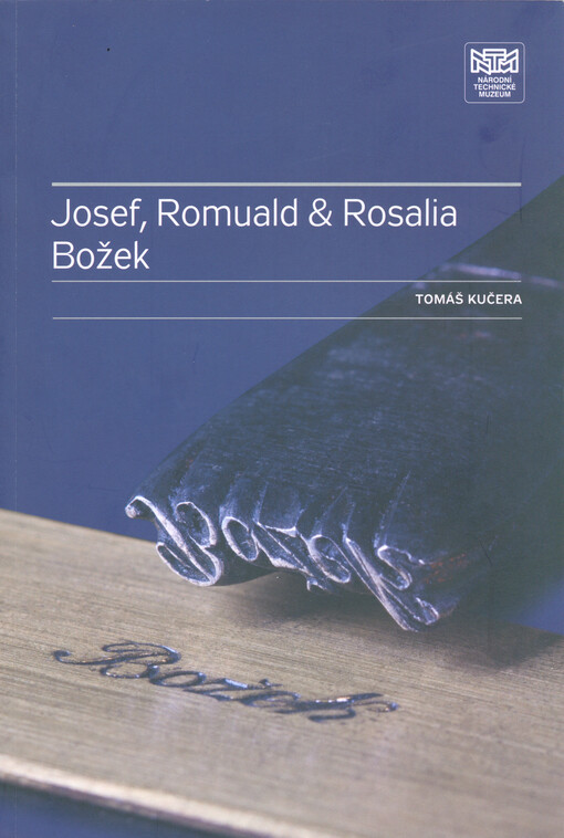 Josef, Romuald & Rosalia Božek