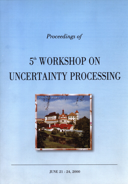 Proceedings of 5th Workshop on Uncertainty Processing : Jindřichův Hradec June 21-24, 2000