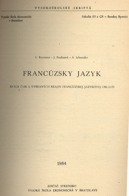 Francúzsky jazyk : reálie ČSSR a vybraných krajín francúzskej jazykovej oblasti